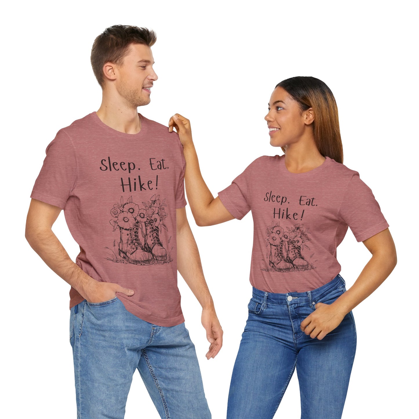 Sleep, Eat, Hike! Unisex Tee, Hiking Shirt