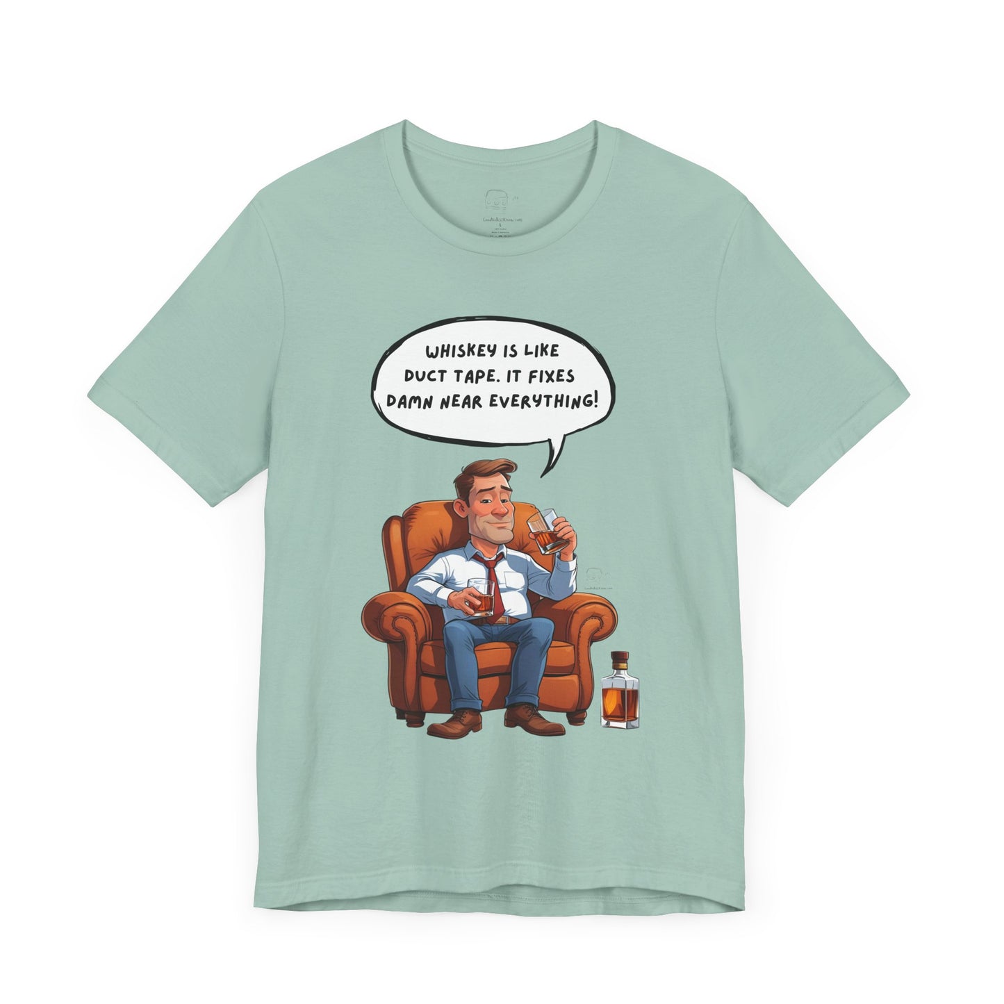 Whiskey is Like Duct Tape T-Shirt