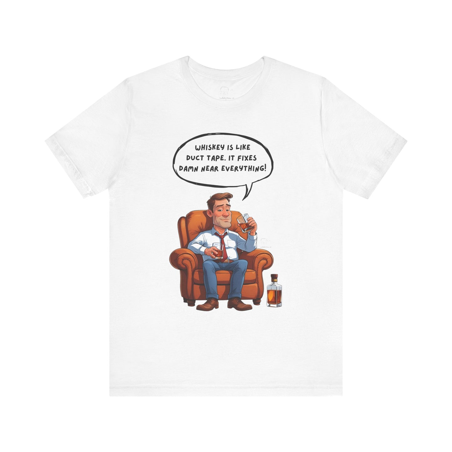 Whiskey is Like Duct Tape T-Shirt