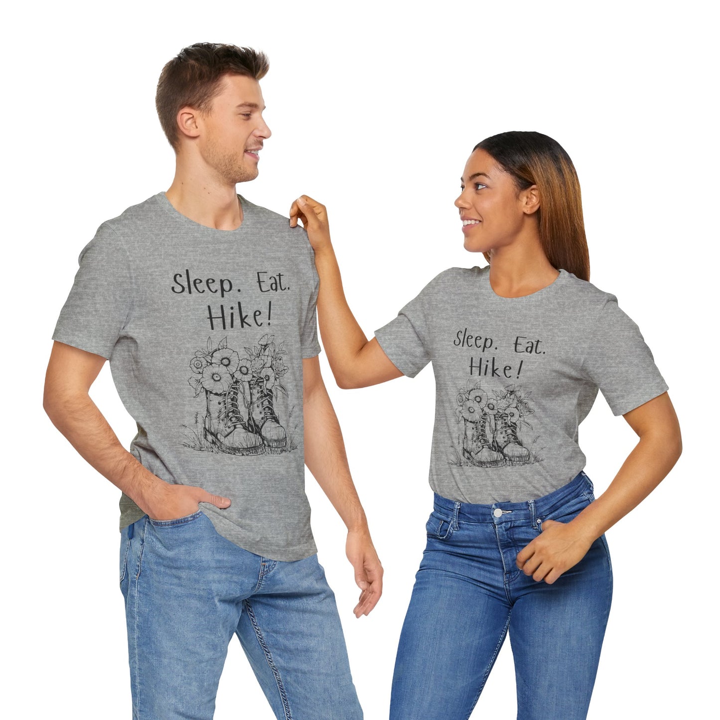 Sleep, Eat, Hike! Unisex Tee, Hiking Shirt