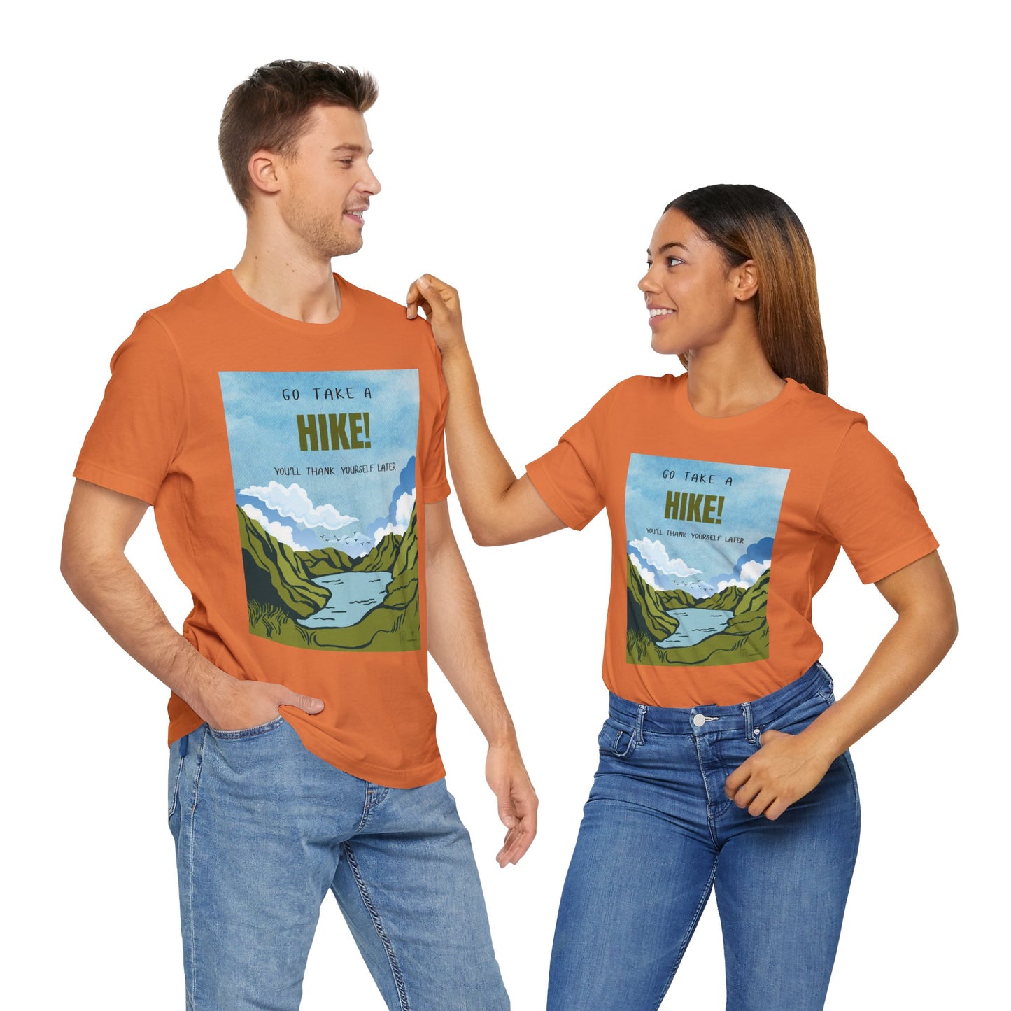 Go Take a Hike Unisex T-Shirt