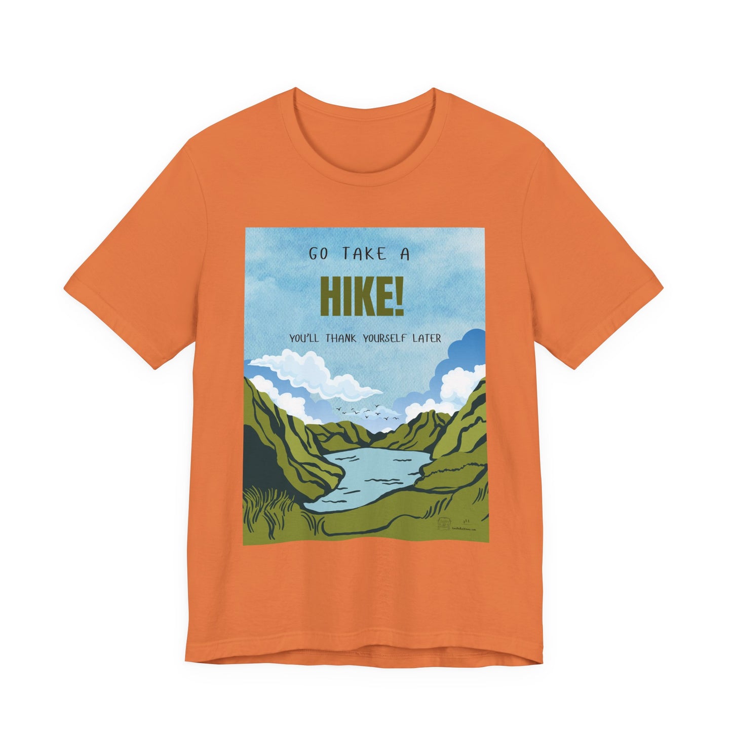 Go Take a Hike Unisex T-Shirt
