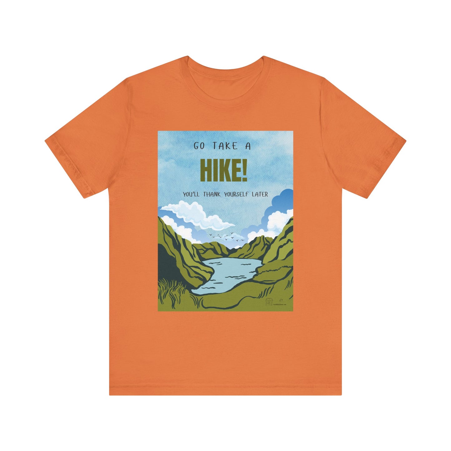 Go Take a Hike Unisex T-Shirt