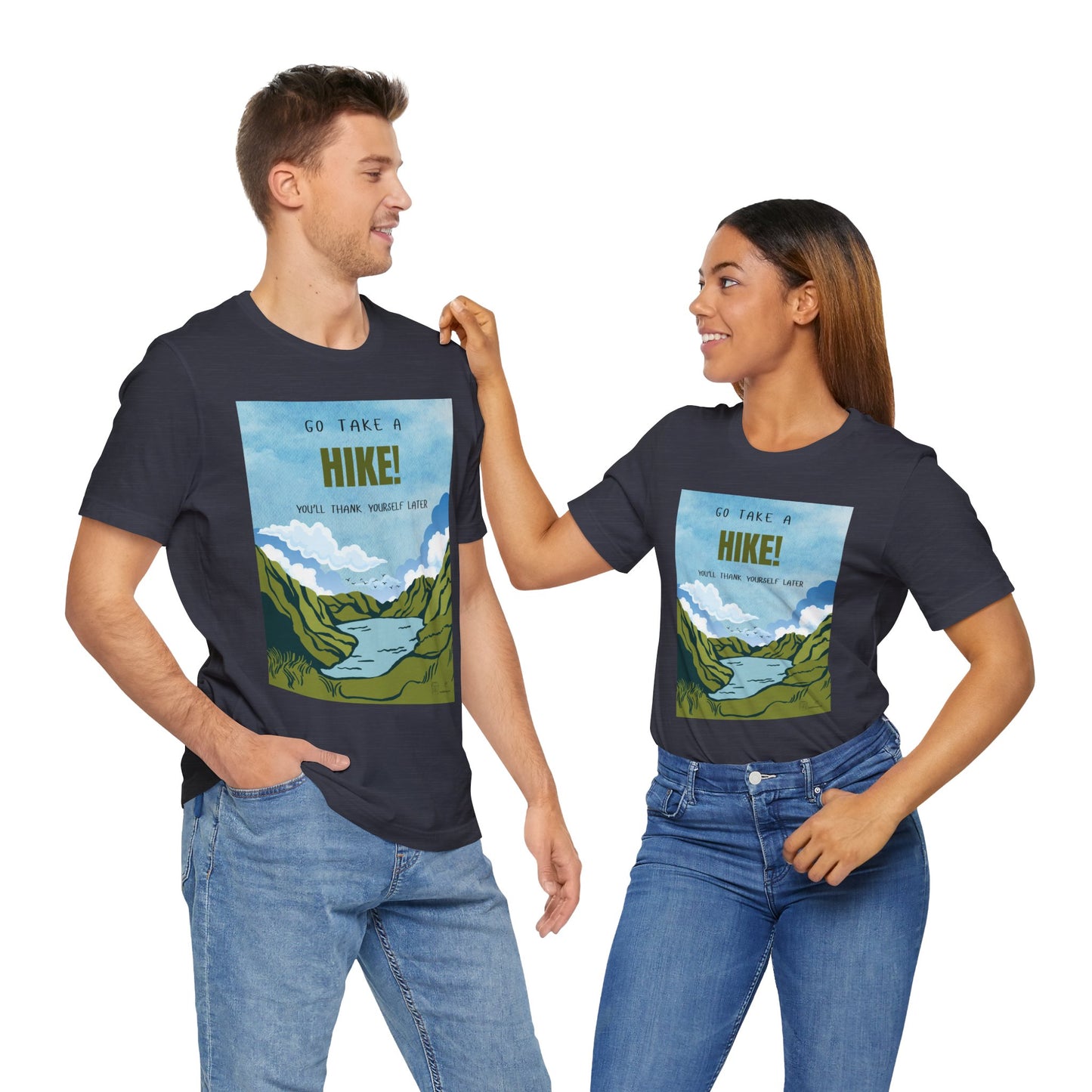 Go Take a Hike Unisex T-Shirt