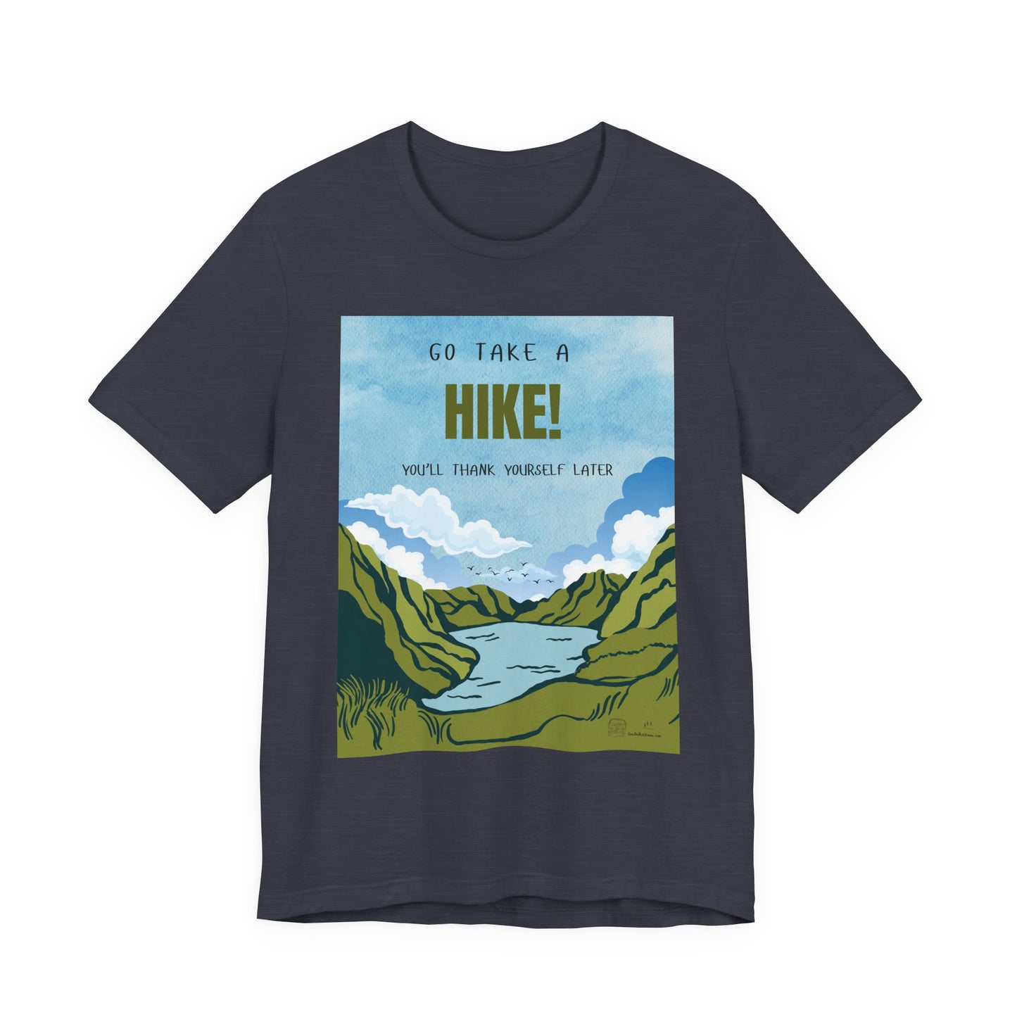 Go Take a Hike Unisex T-Shirt