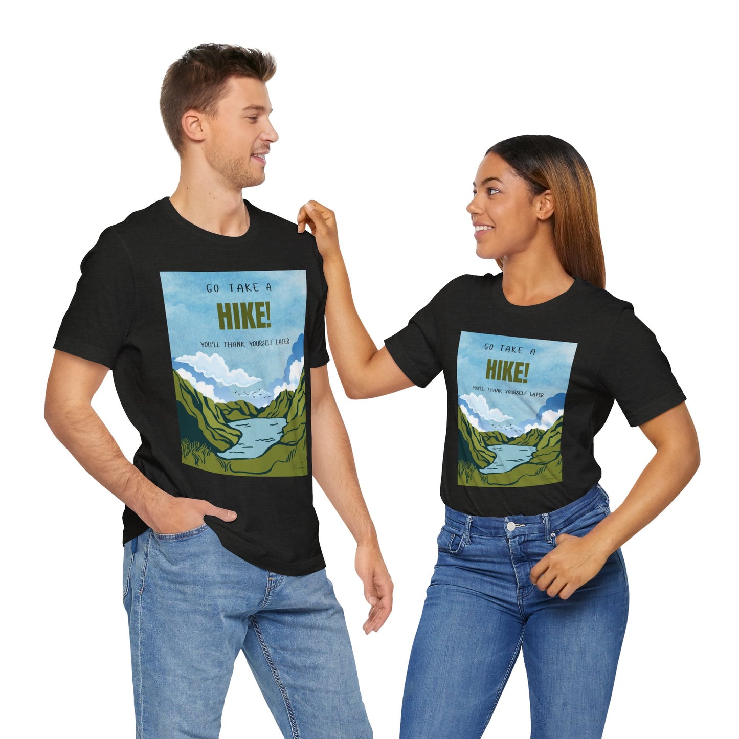 Go Take a Hike Unisex T-Shirt