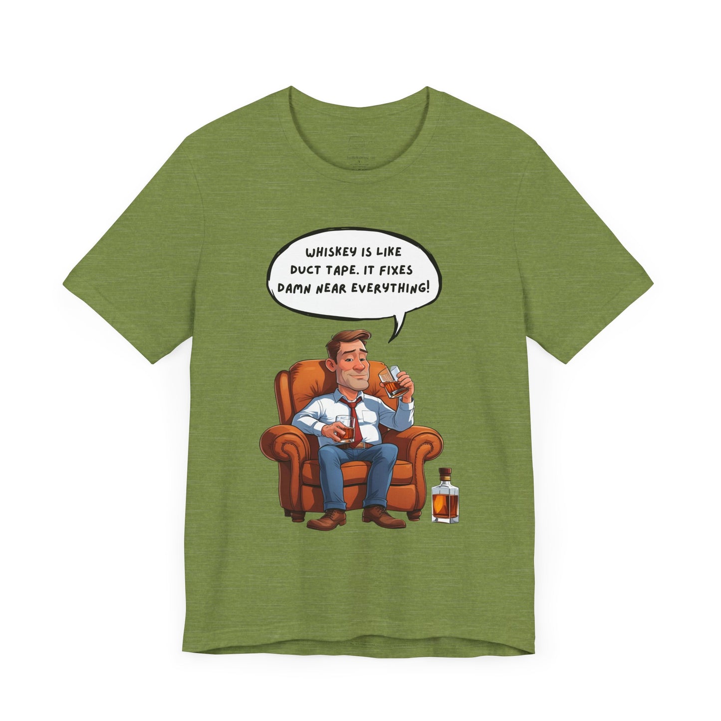 Whiskey is Like Duct Tape T-Shirt
